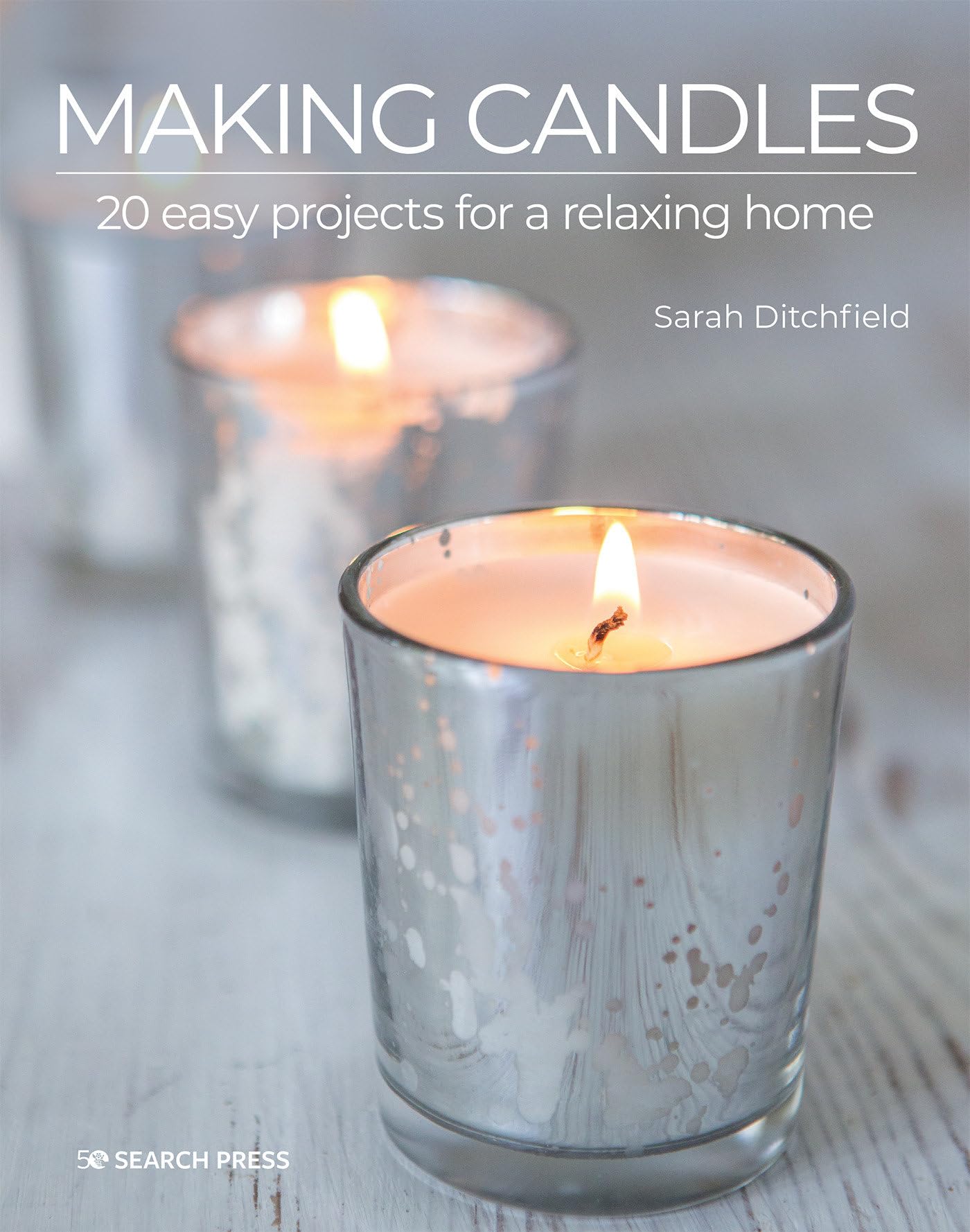 Making Candles: 20 easy projects for a relaxing home