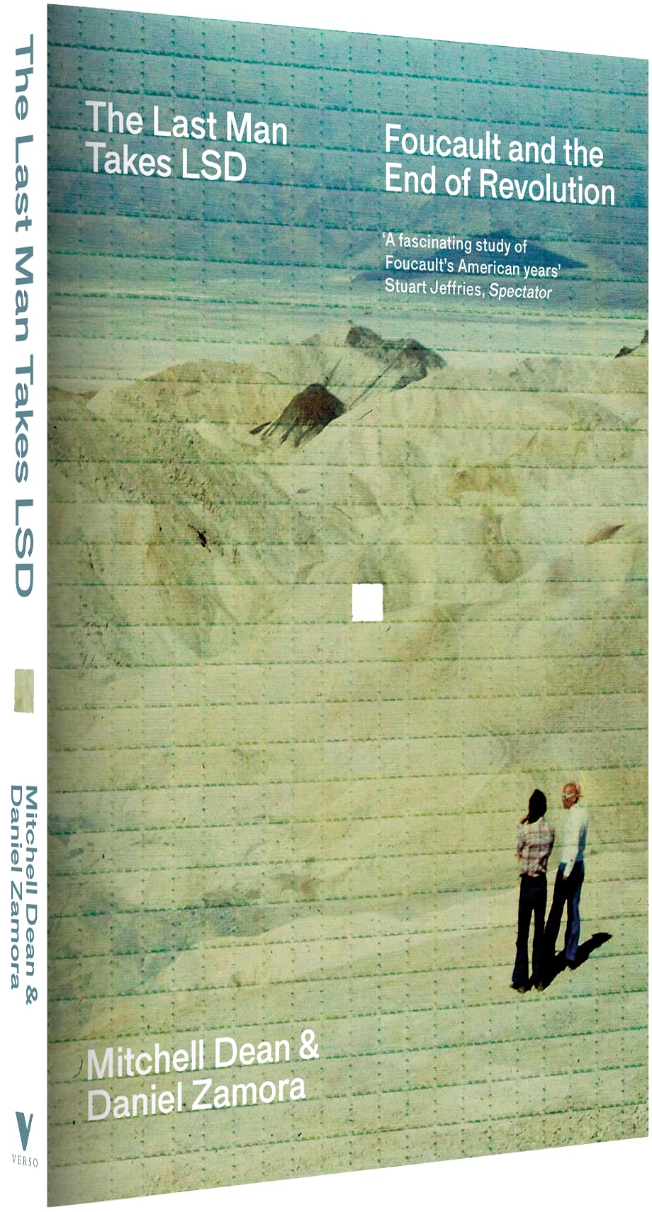 The Last Man Takes LSD: Foucault and the End of Revolution