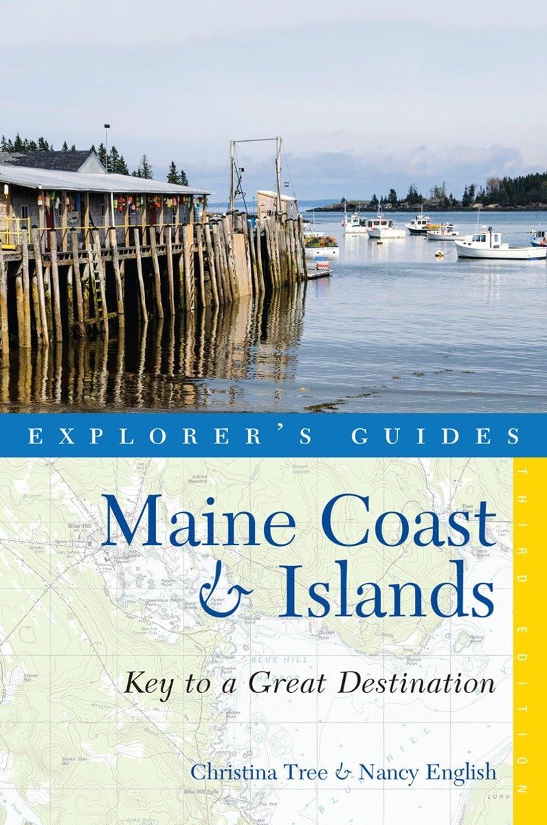 Explorer's Guide Maine Coast & Islands: Key to a Great Destination (Explorer's Great Destinations)