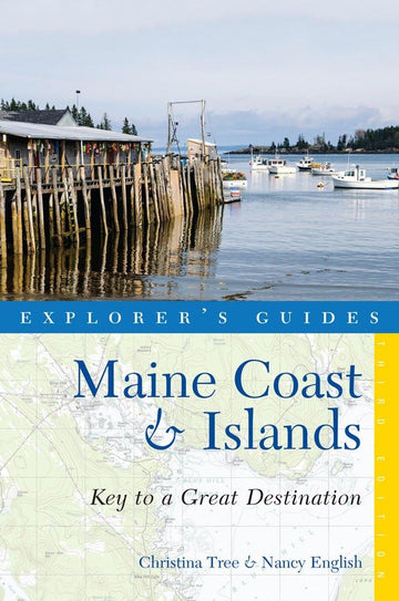 Explorer's Guide Maine Coast & Islands: Key to a Great Destination (Explorer's Great Destinations)