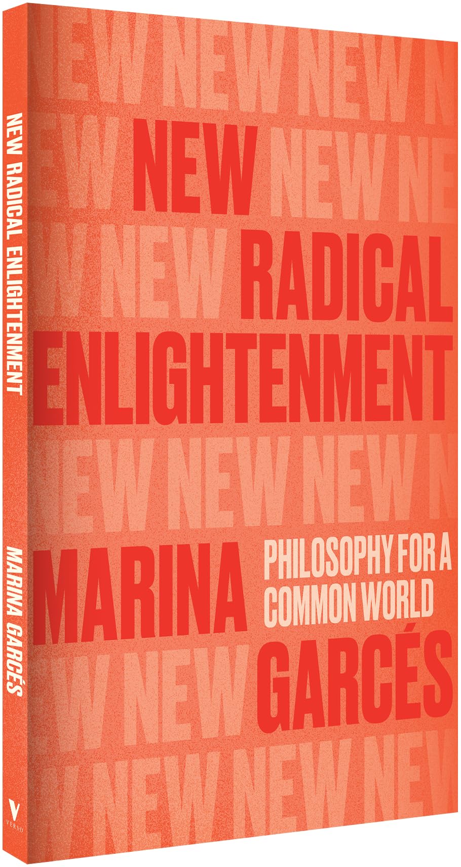New Radical Enlightenment: Philosophy for a Common World