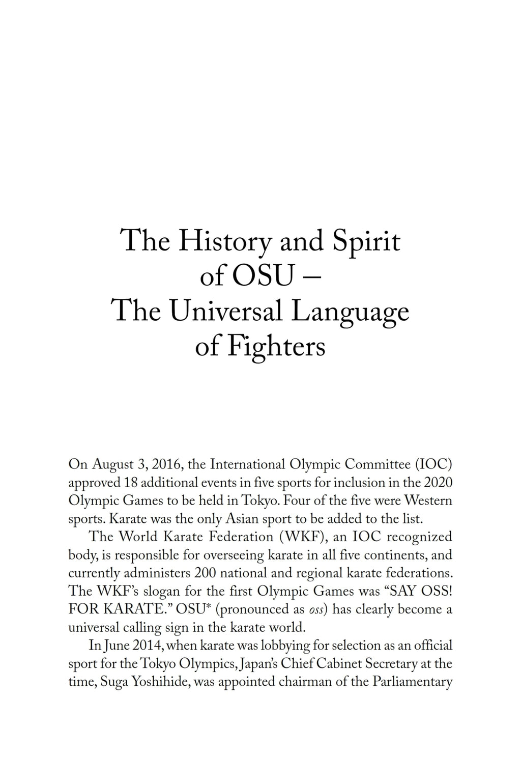 Karate's Universal Codeword: The Mysterious Origins, Meaning and Usage of the word "OSU" in the Martial Arts