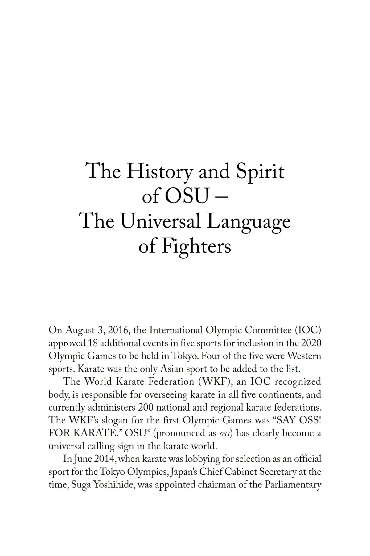 Karate's Universal Codeword: The Mysterious Origins, Meaning and Usage of the word "OSU" in the Martial Arts