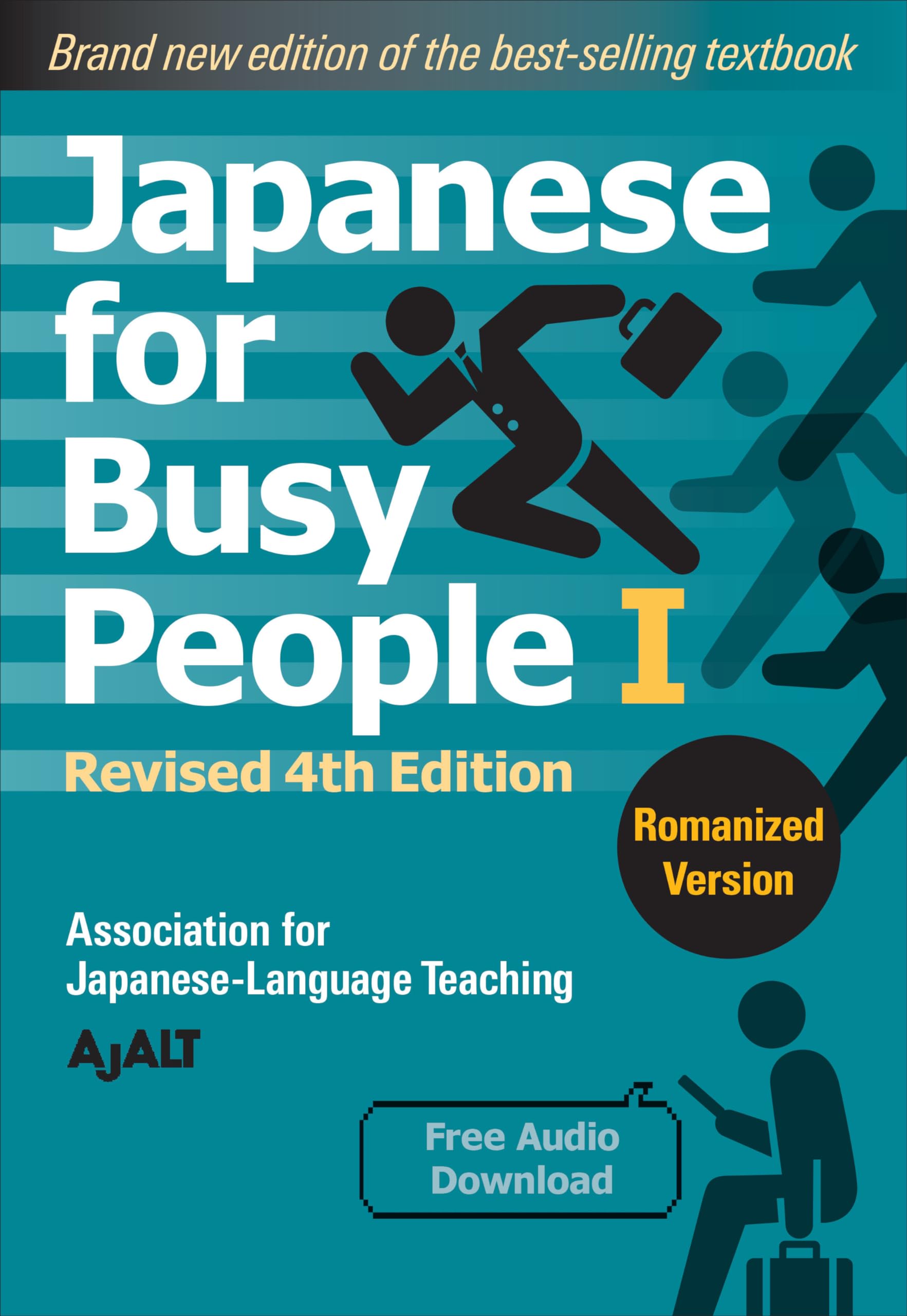 Japanese for Busy People Book 1: Romanized: Revised 4th Edition (free audio download) (Japanese for Busy People Series-4th Edition)