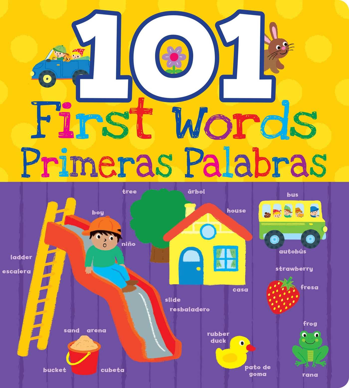 101 First Words / Primeras palabras (English and Spanish Edition)