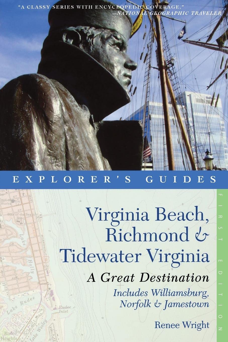 Explorer's Guide Virginia Beach, Richmond and Tidewater Virginia: Includes Williamsburg, Norfolk, and Jamestown: A Great Destination (Explorer's Great Destinations)