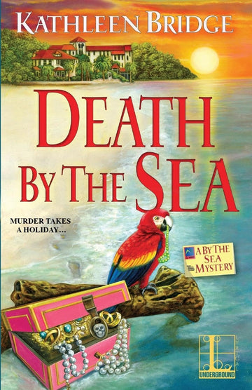 Death by the Sea (A By the Sea Mystery)