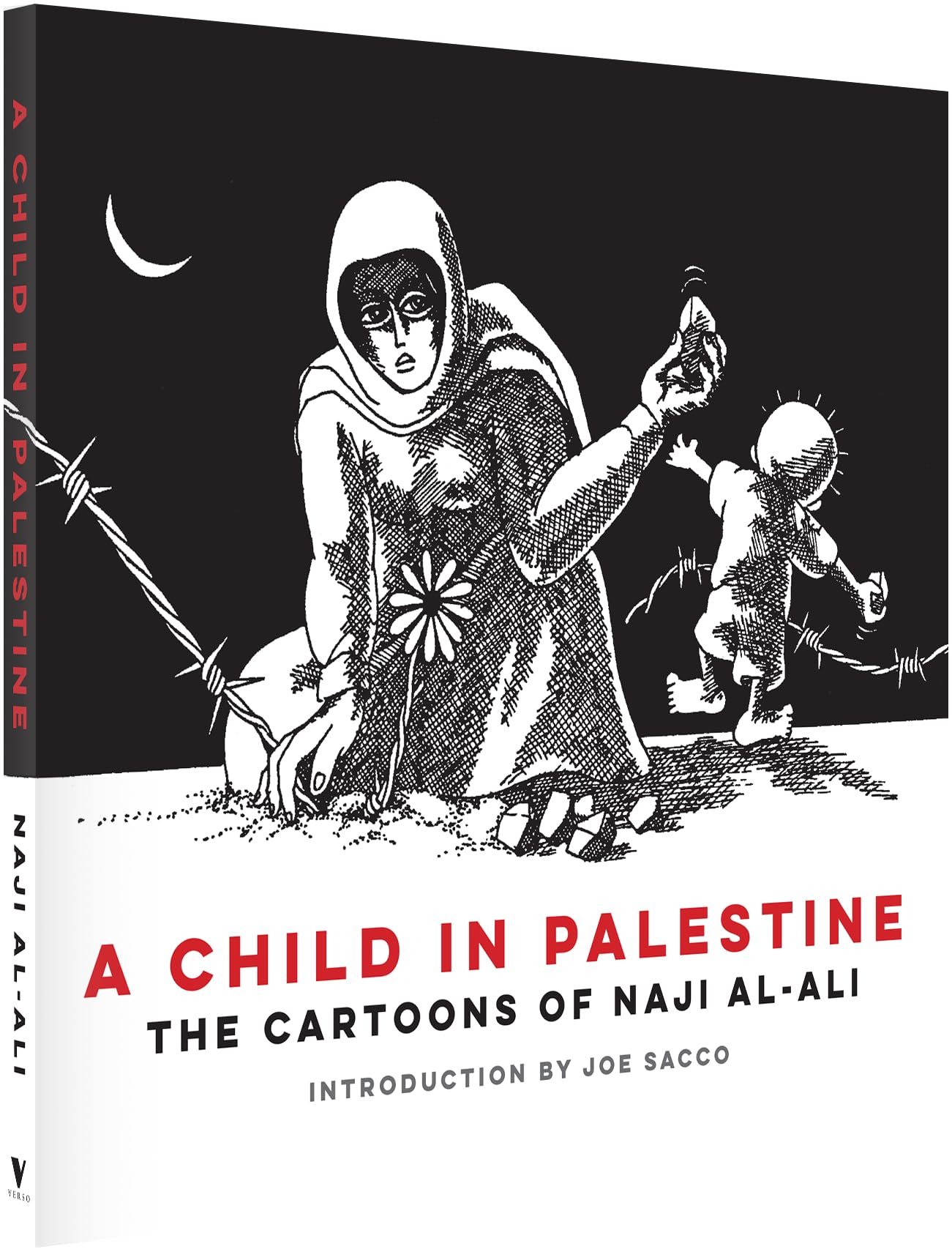 A Child in Palestine: The Cartoons of Naji al-Ali