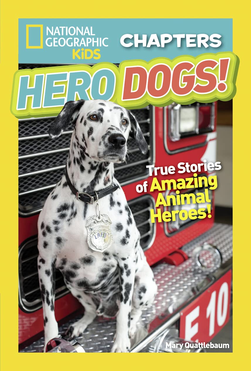 National Geographic Kids Chapters: Hero Dogs! (NGK Chapters)