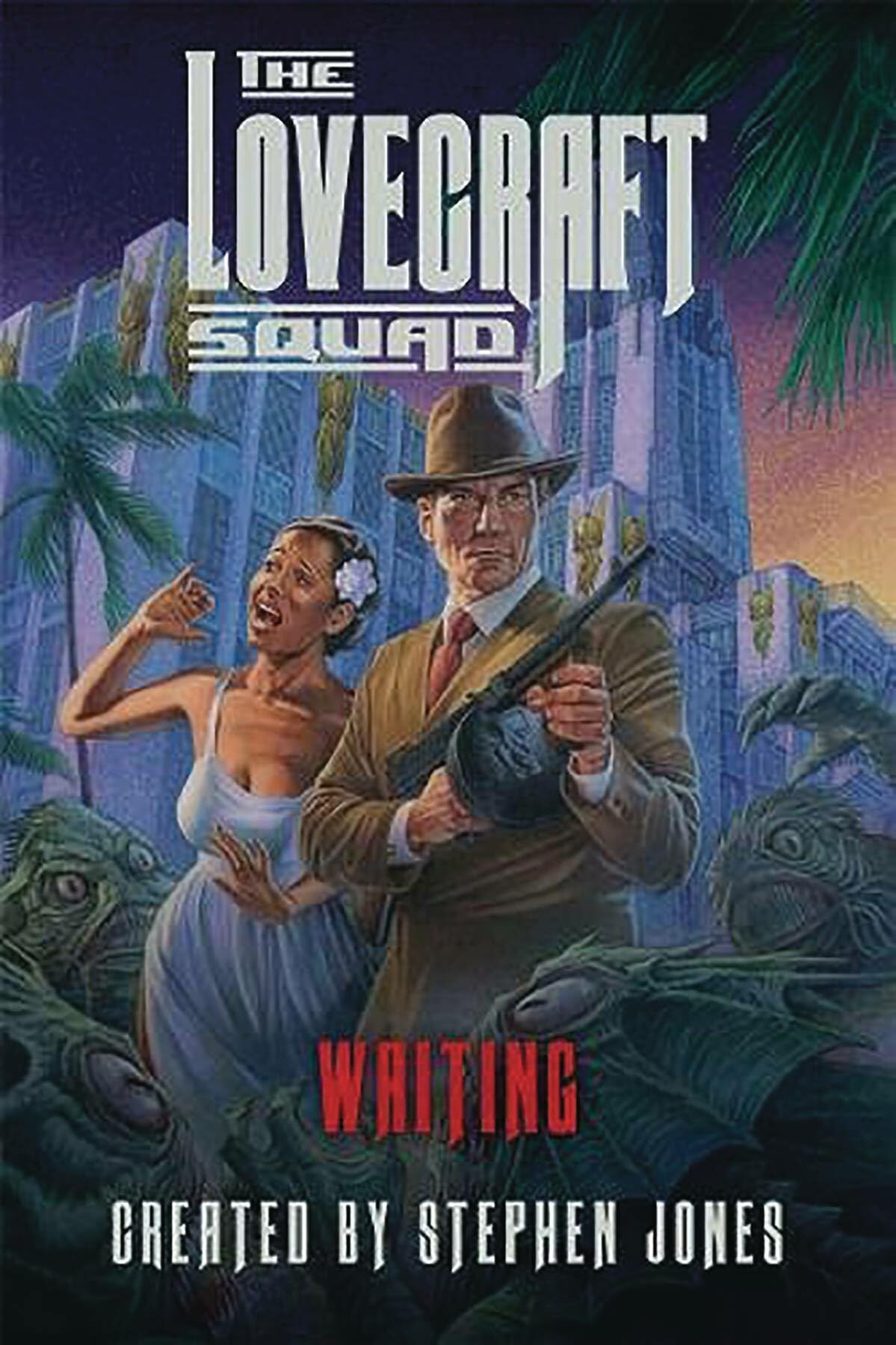 The Lovecraft Squad: Waiting (Lovecraft Squad)