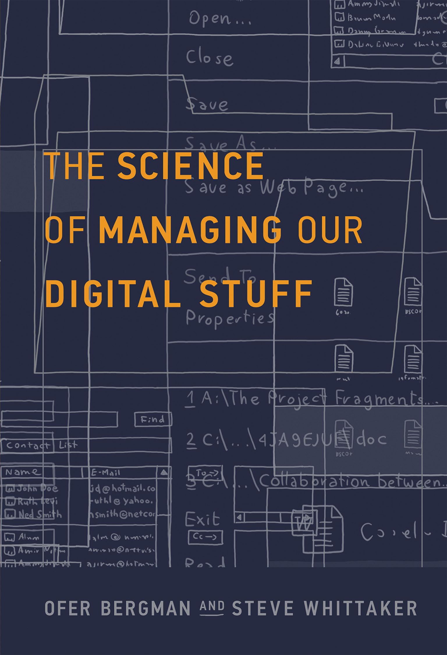 The Science of Managing Our Digital Stuff (Mit Press)