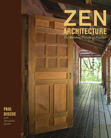 Zen Architecture: The Building Process As Practice