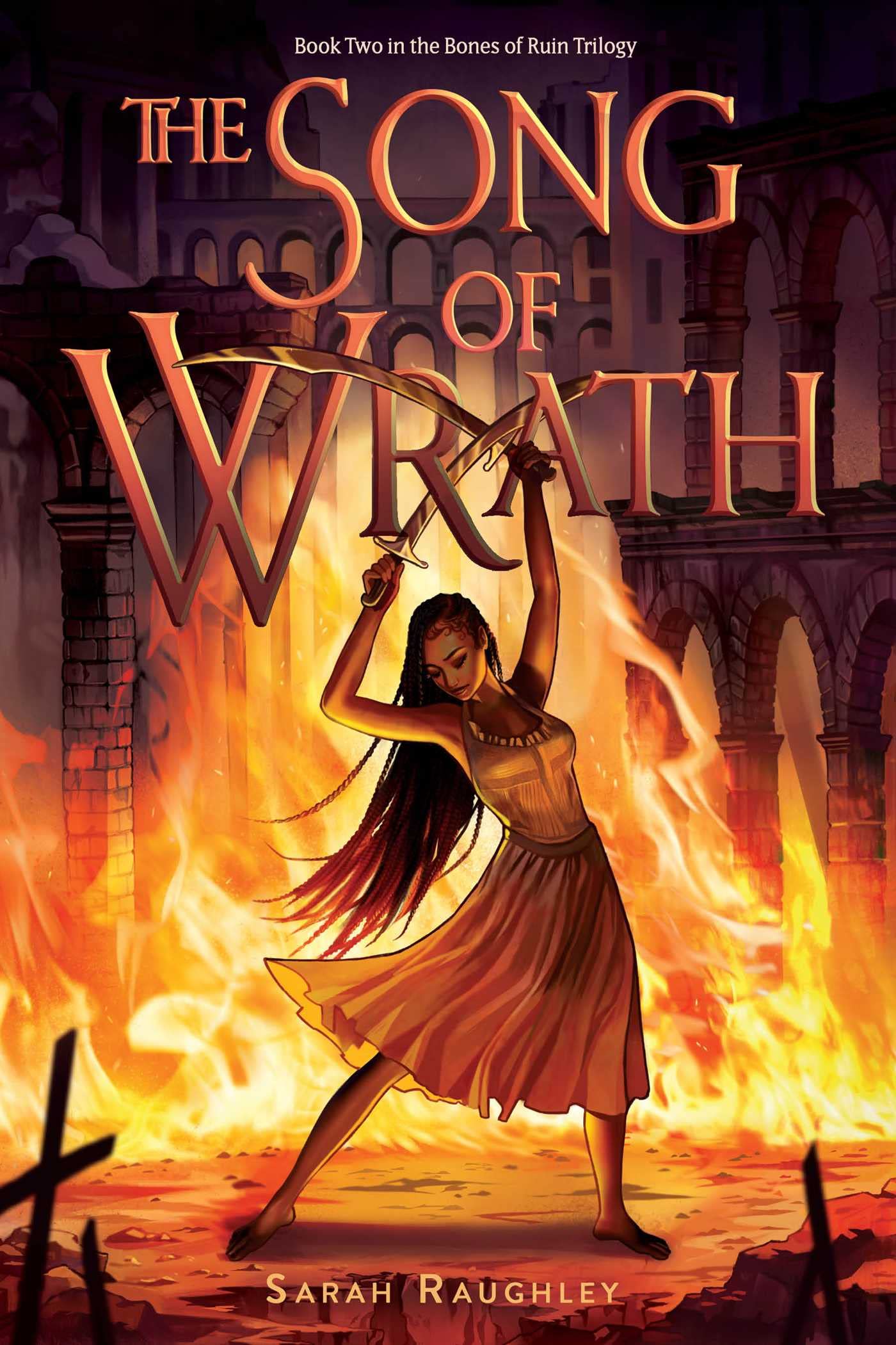 The Song of Wrath (Bones of Ruin Trilogy)