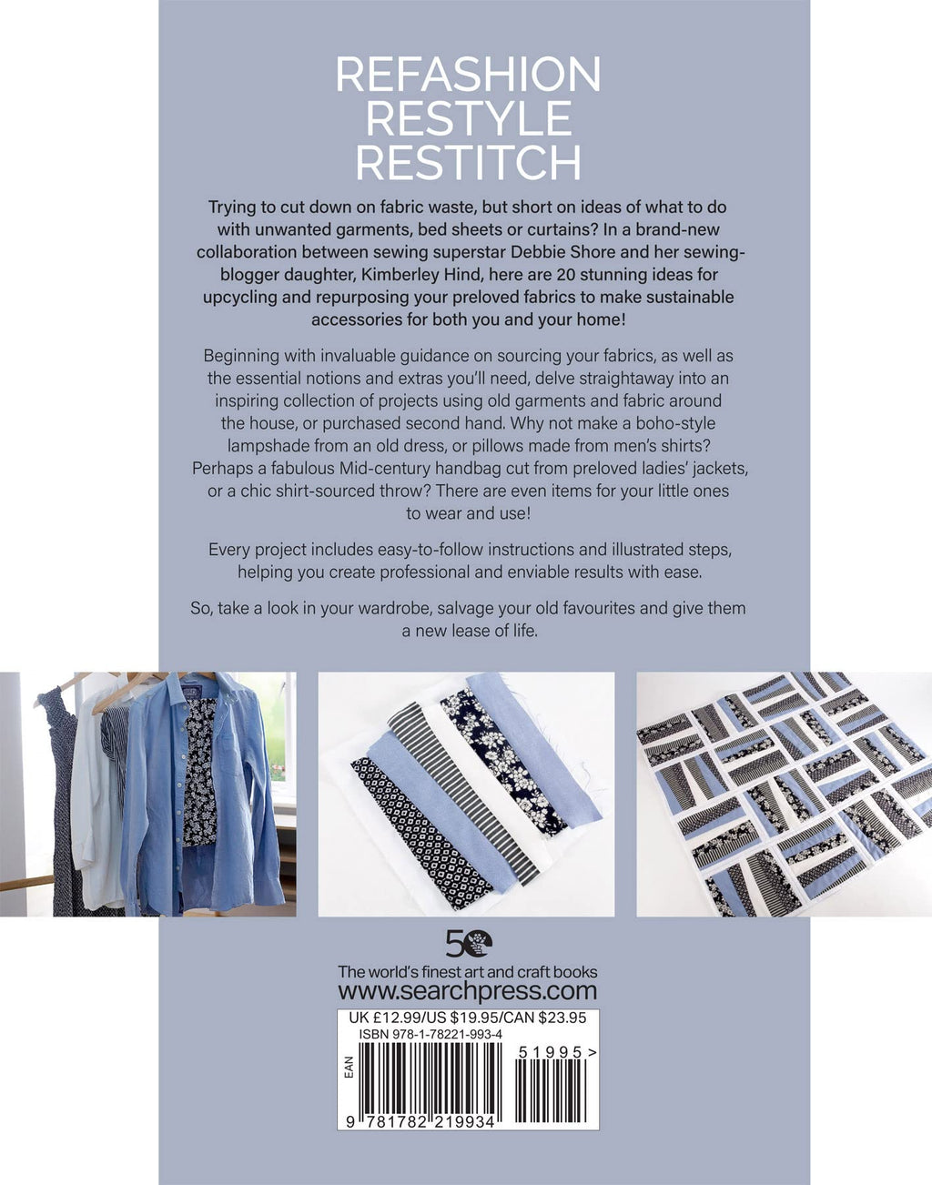 Refashion, Restyle, Restitch: 20 stylish sewing projects from preloved clothes & homewares