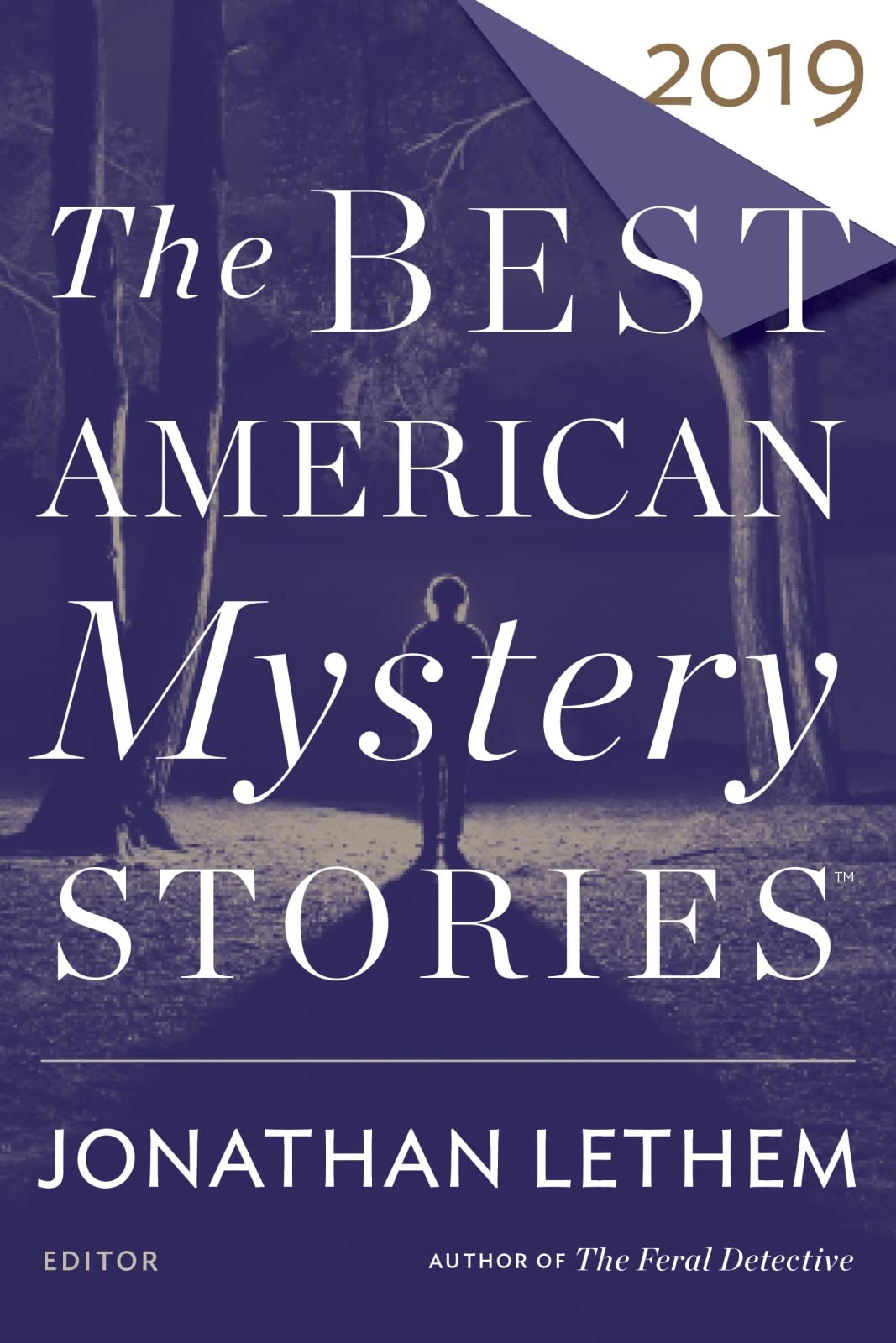 The Best American Mystery Stories 2019 (The Best American Series ®)