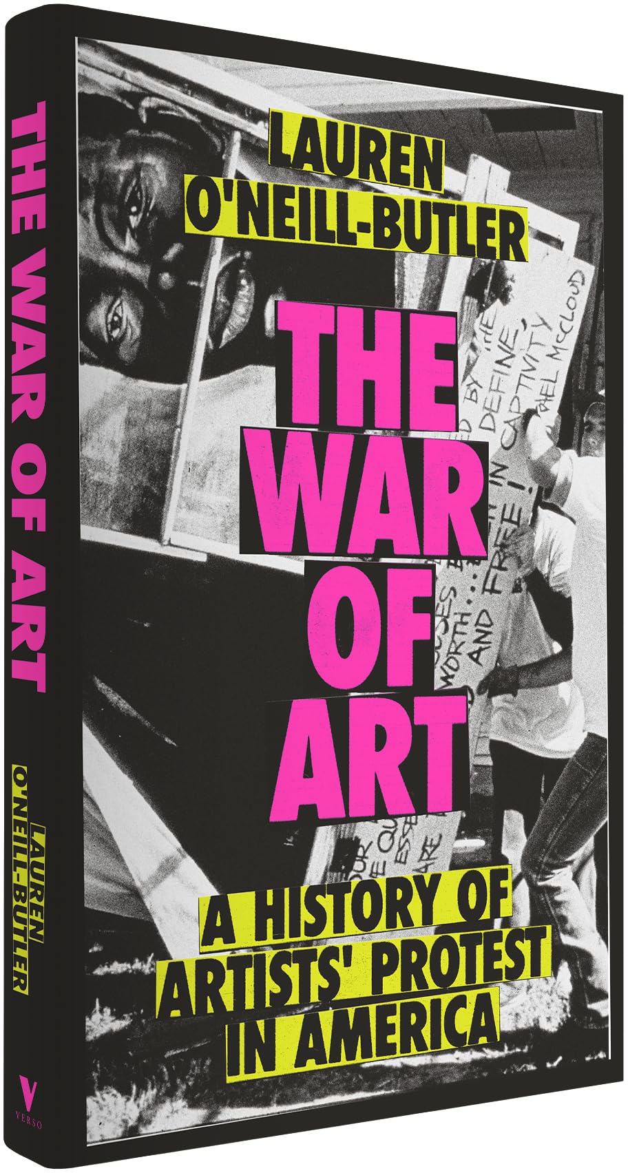 The War of Art: A History of Artists' Protest In America