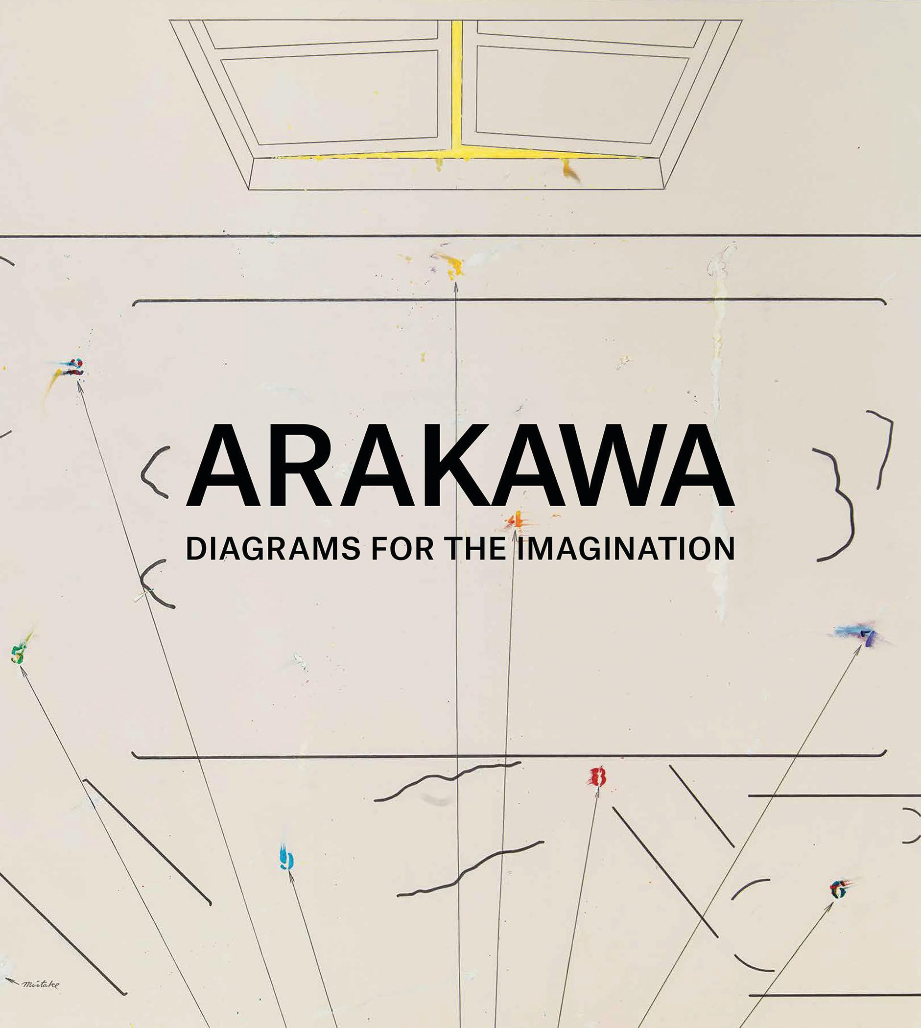 Arakawa: Diagrams for the Imagination