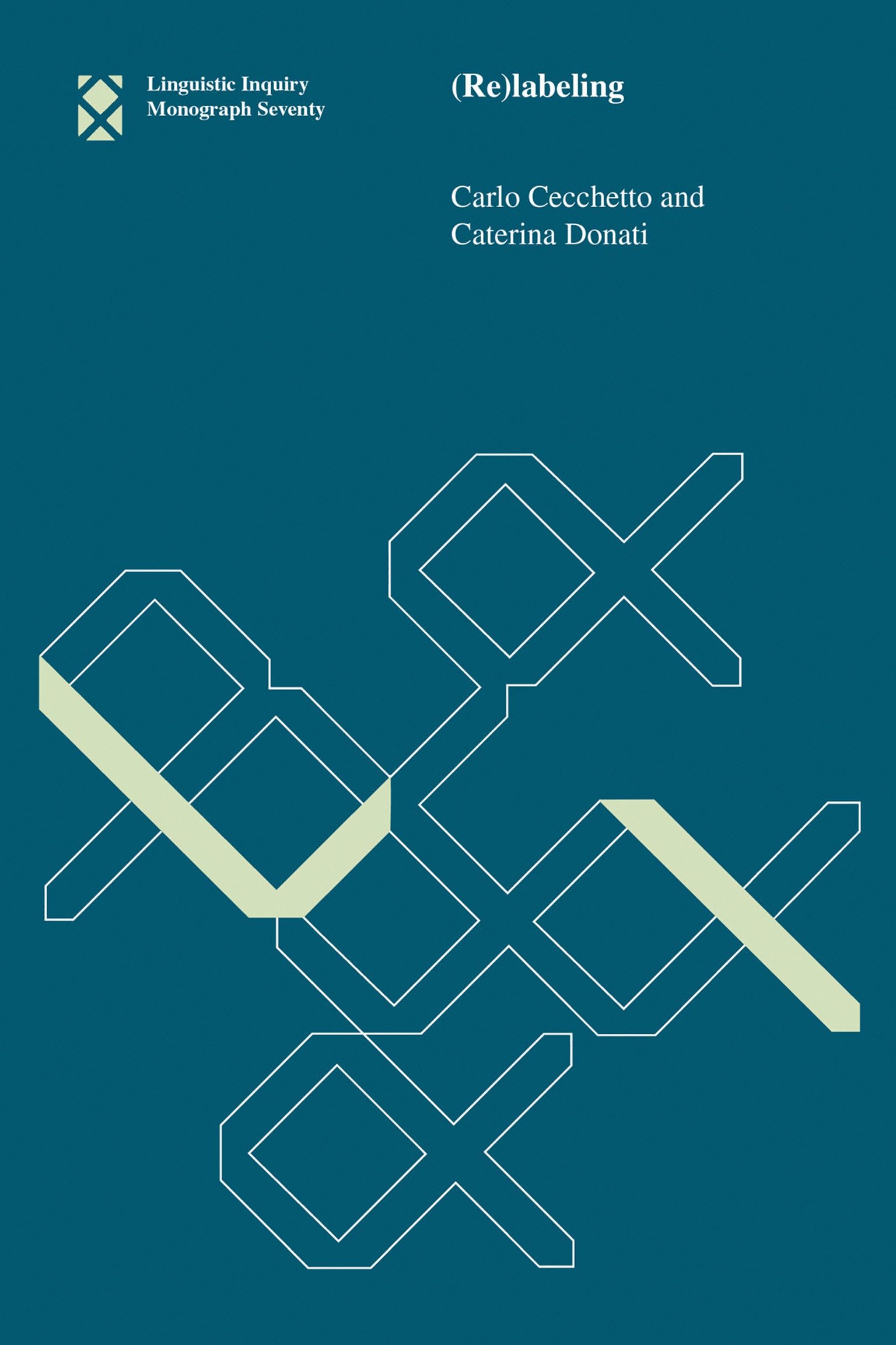(Re)labeling (Linguistic Inquiry Monographs)