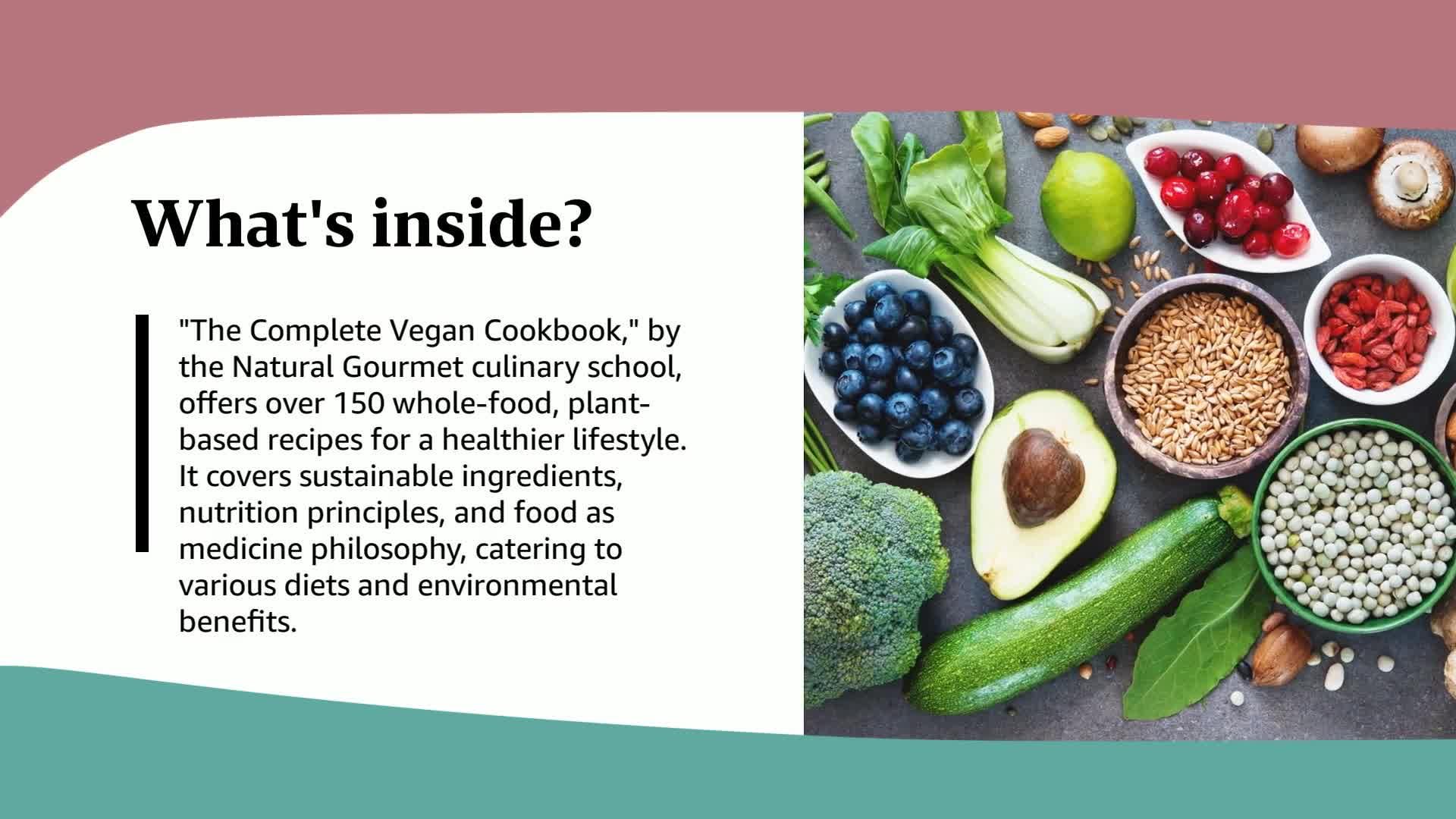 The Complete Vegan Cookbook: Over 150 Whole-Foods, Plant-Based Recipes and Techniques
