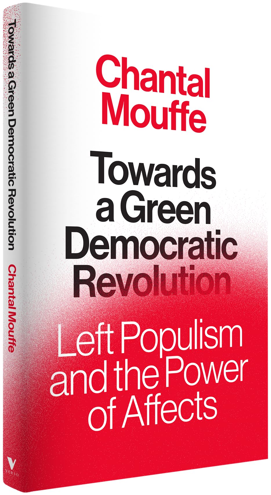 Towards A Green Democratic Revolution: Left Populism and the Power of Affects
