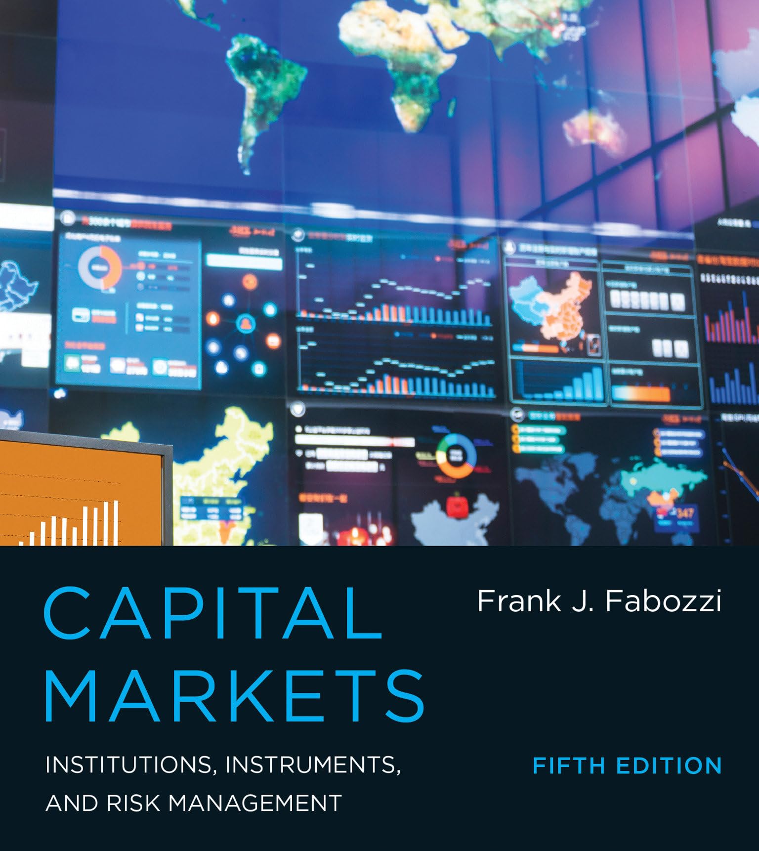 Capital Markets, Fifth Edition: Institutions, Instruments, and Risk Management (Mit Press)
