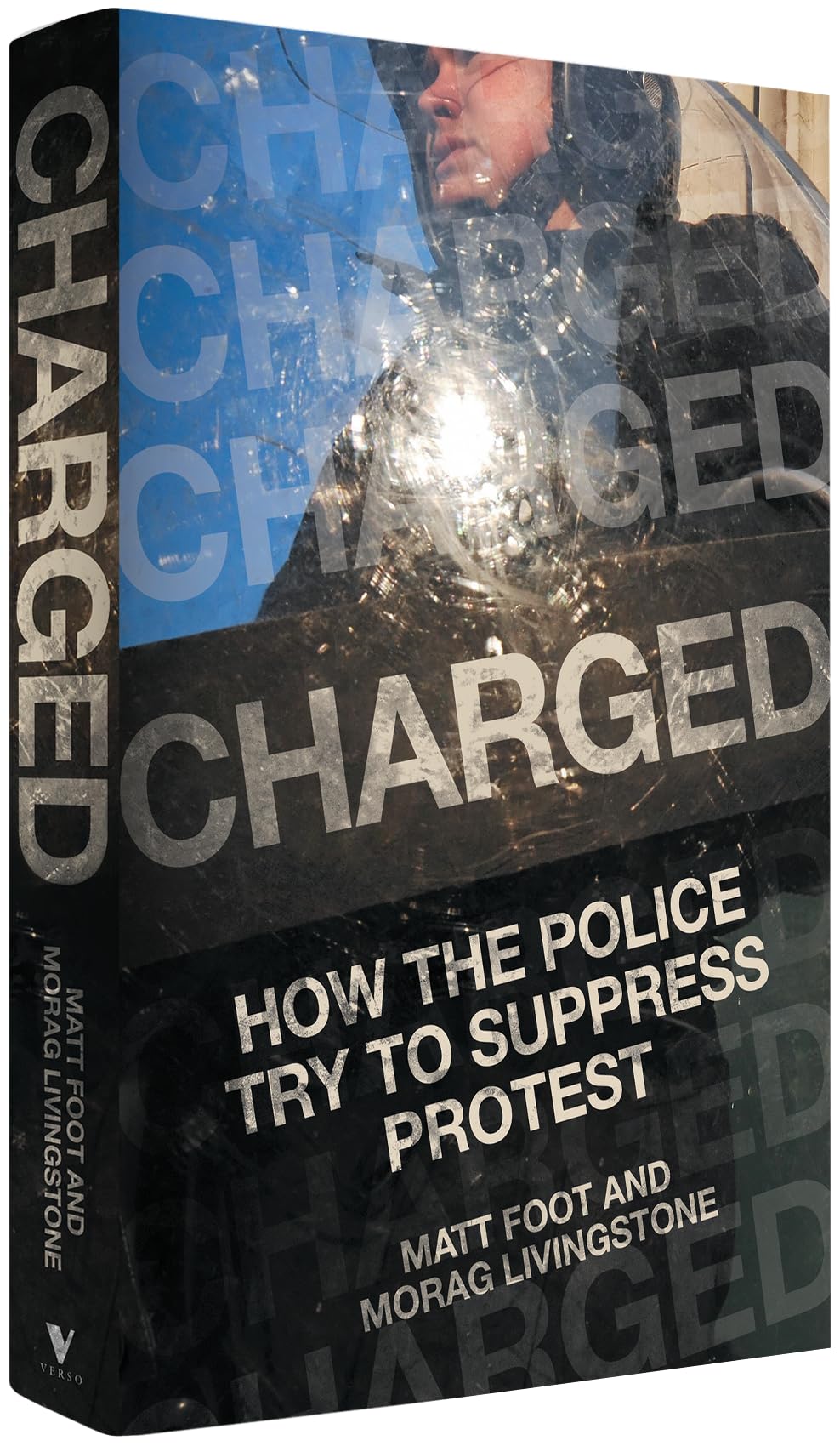 Charged: How the Police Try to Suppress Protest