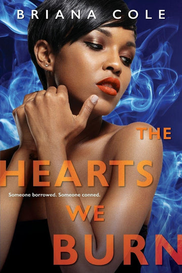 The Hearts We Burn (The Unconditional Series)