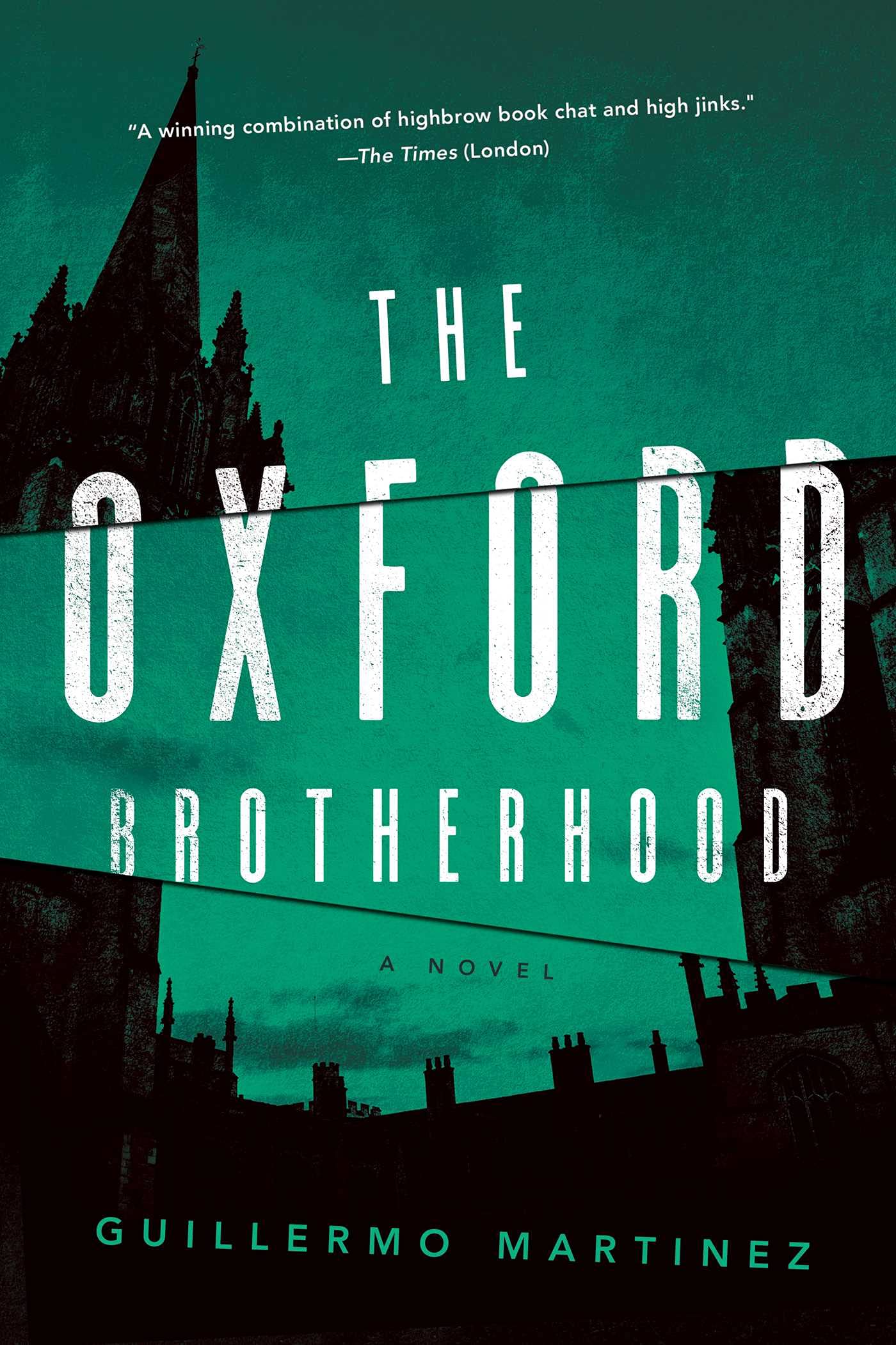 The Oxford Brotherhood: A Novel