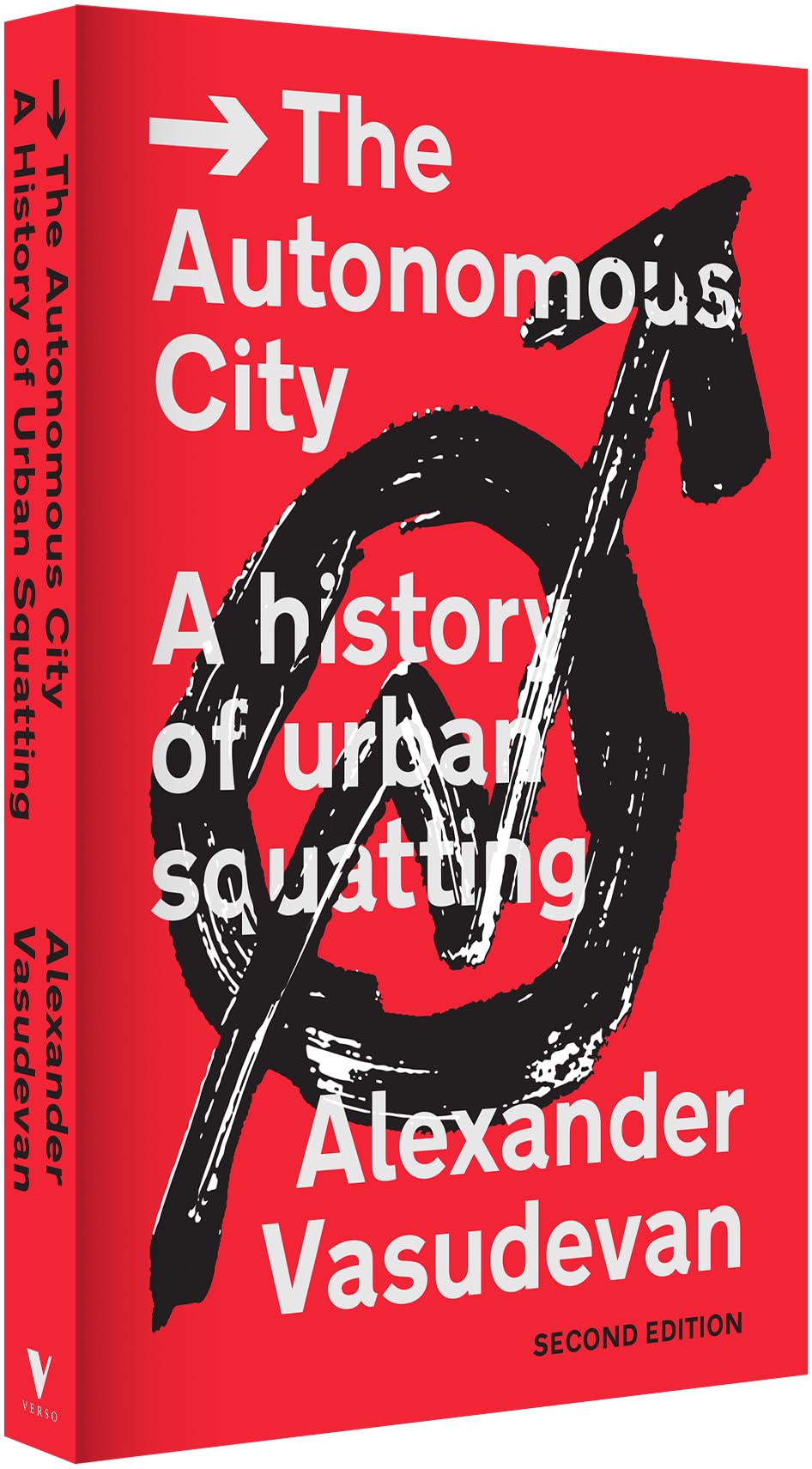 The Autonomous City: A History of Urban Squatting
