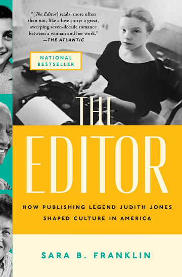 The Editor: How Publishing Legend Judith Jones Shaped Culture in America