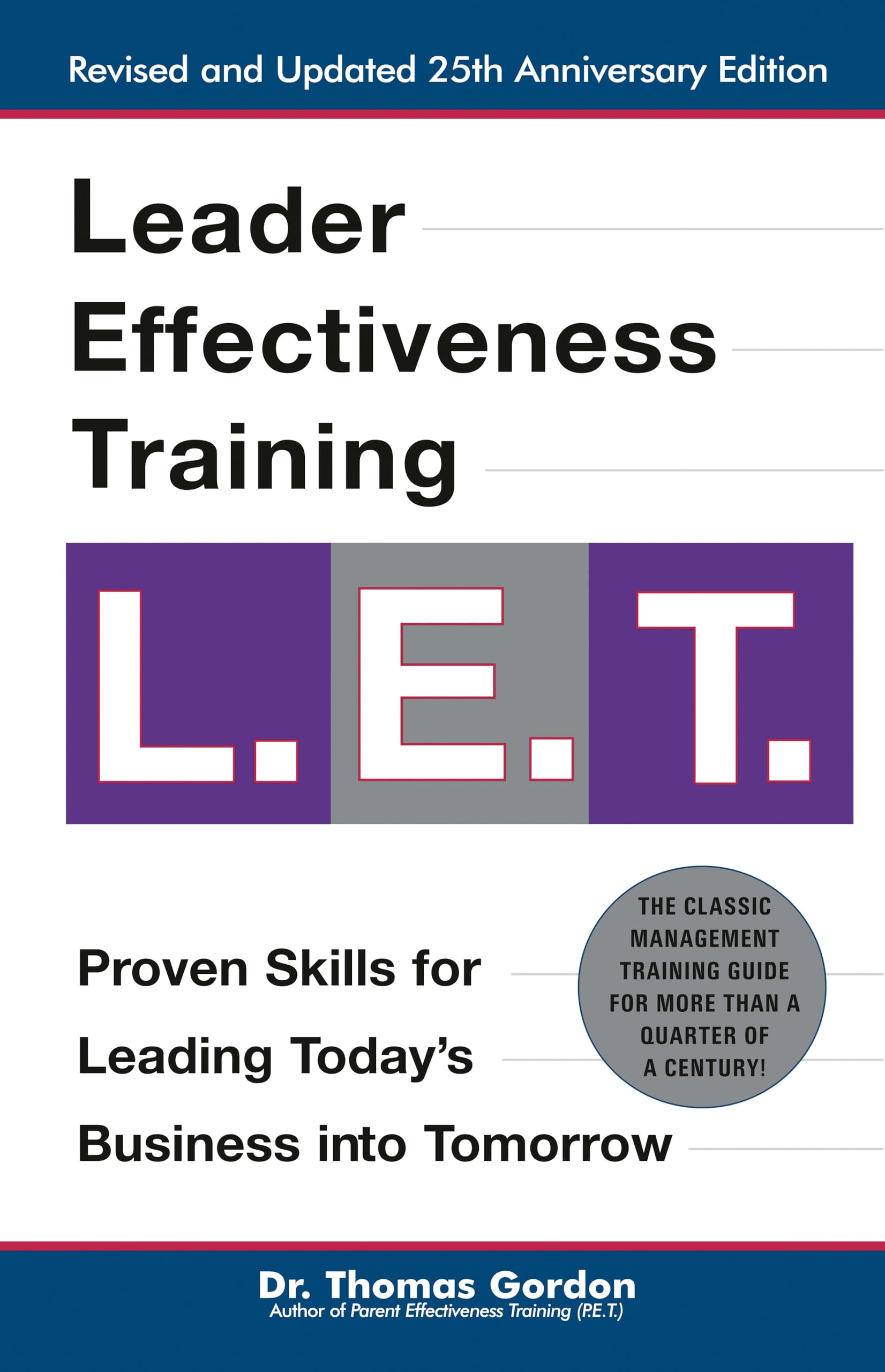 Leader Effectiveness Training: L.E.T. (Revised): "L.E.T."