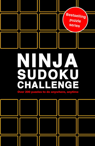 Ninja Sudoku Challenge: Over 200 Puzzles to do anywhere, anytime (Puzzle Challenge, 10)