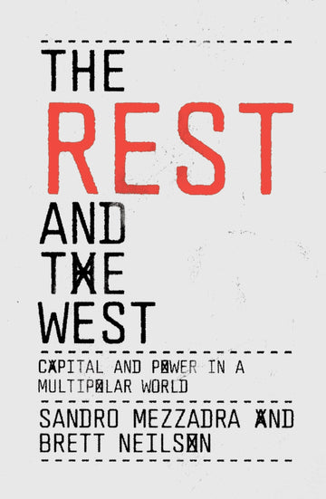 The Rest and the West: Capital and Power in a Multipolar World