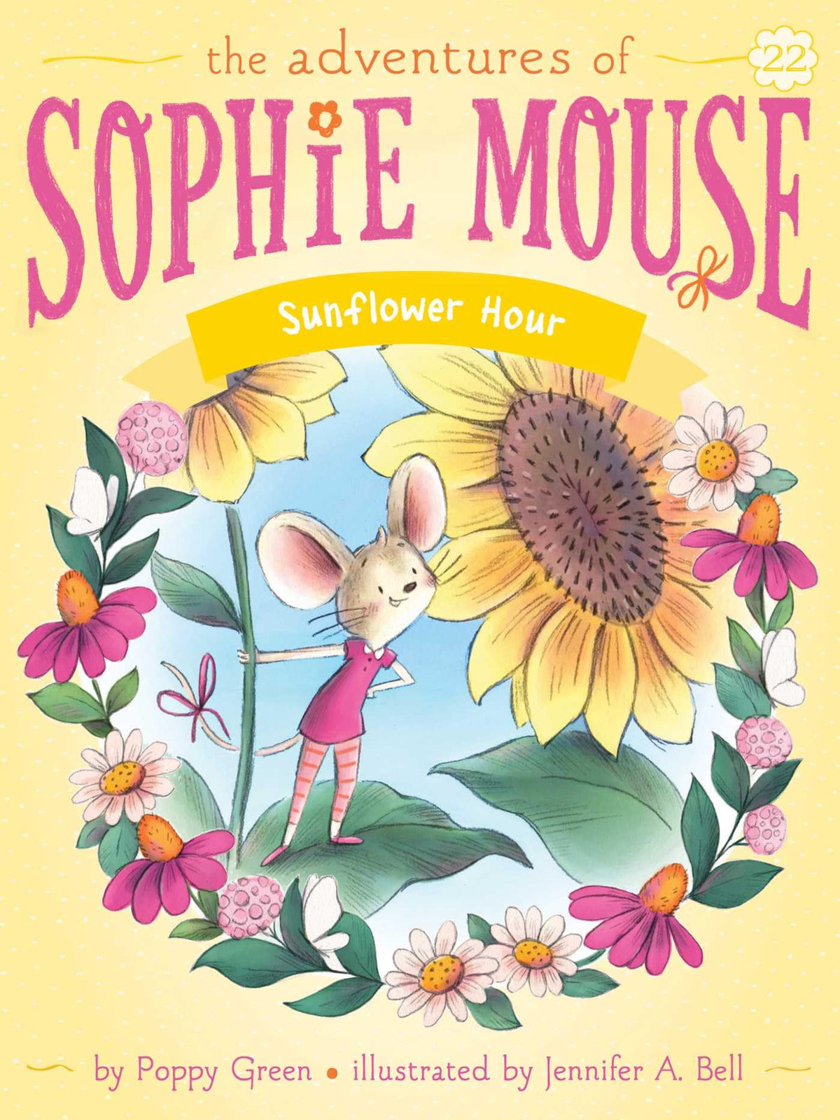 Sunflower Hour (The Adventures of Sophie Mouse)