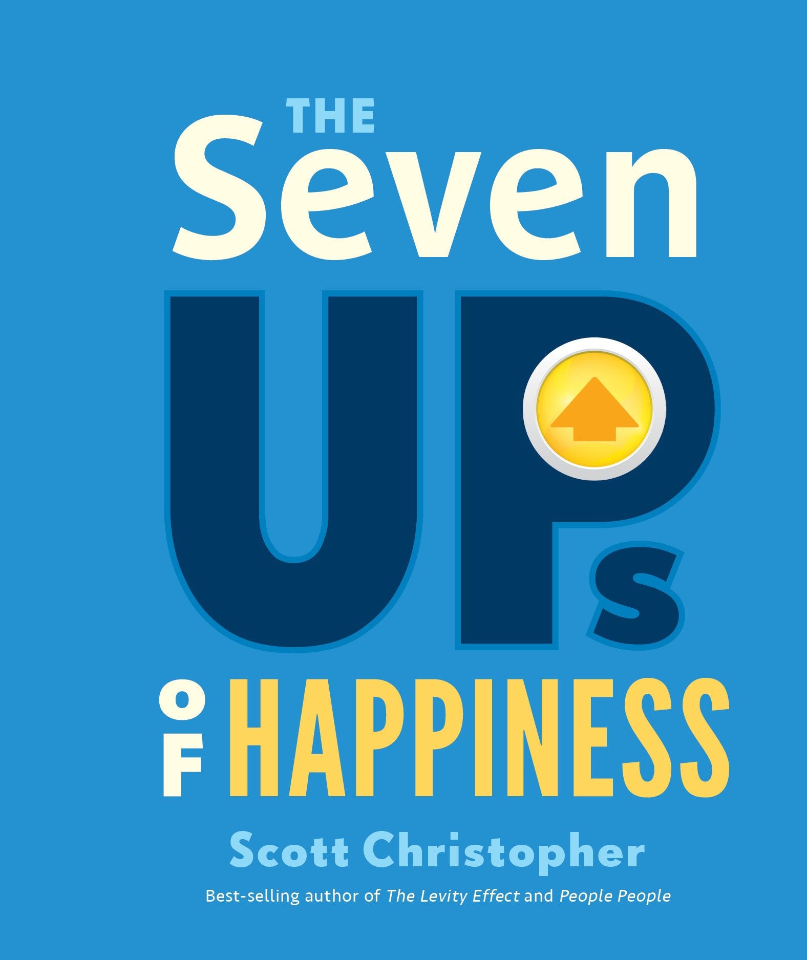 The Seven Ups of Happiness