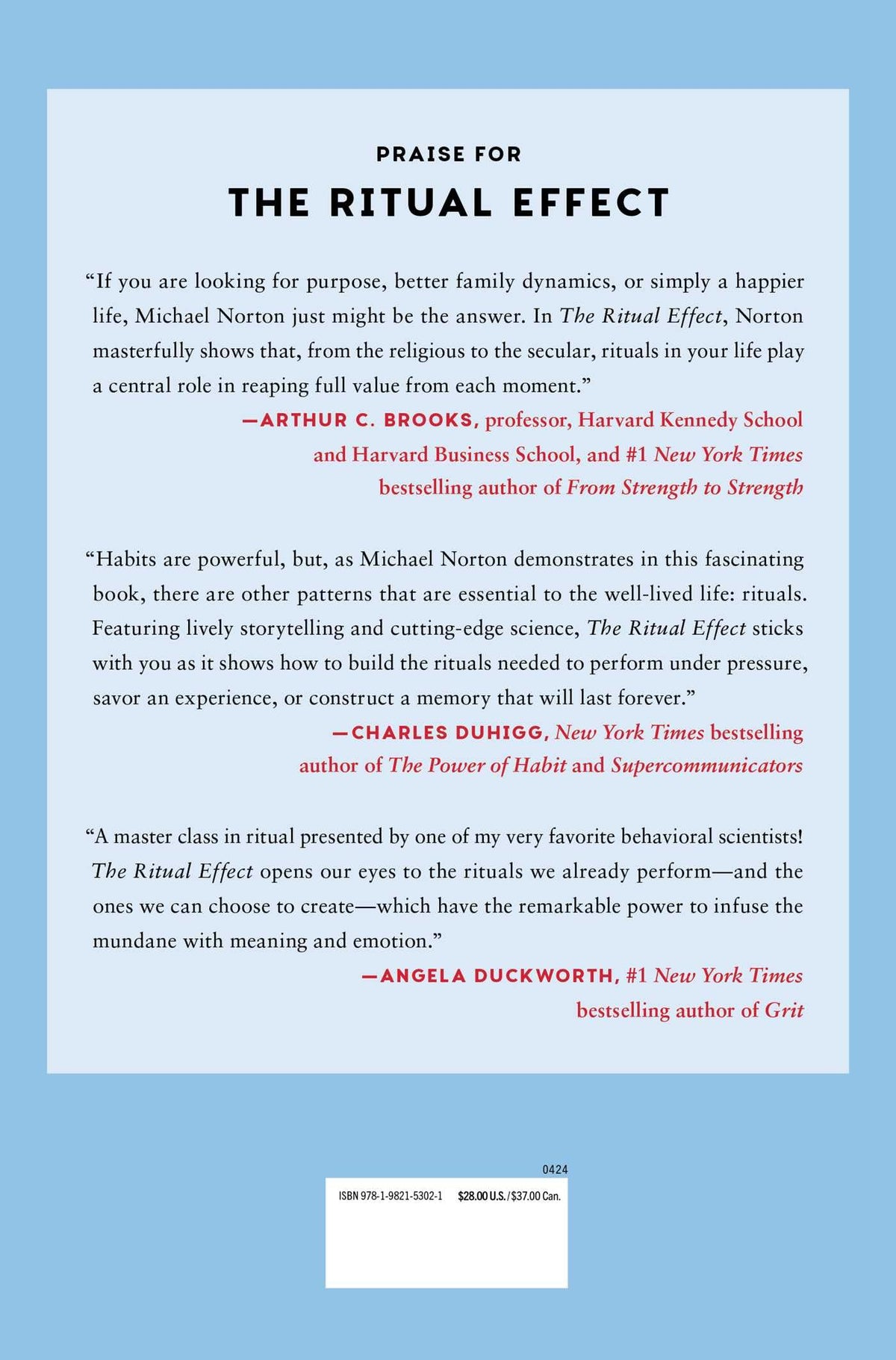 The Ritual Effect: From Habit to Ritual, Harness the Surprising Power of Everyday Actions