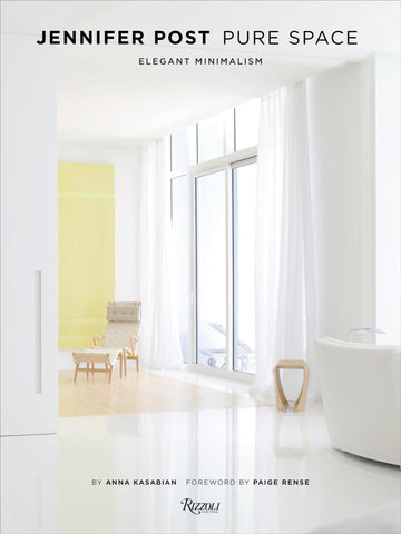 Jennifer Post: Pure Space: Elegant Minimalism