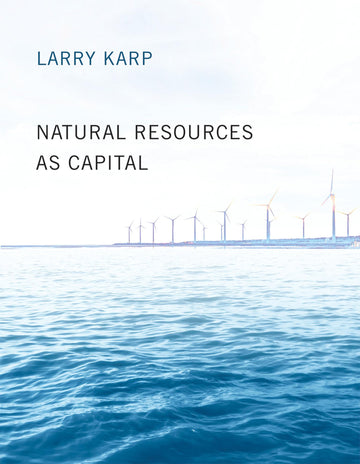 Natural Resources as Capital (Mit Press)