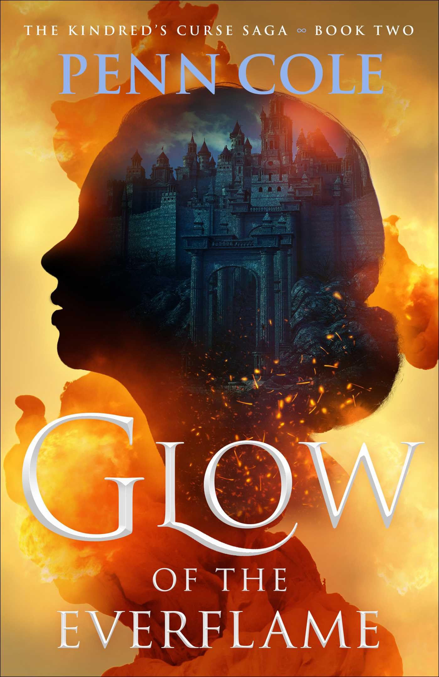 Glow of the Everflame: A Novel (The Kindred’s Curse Saga)