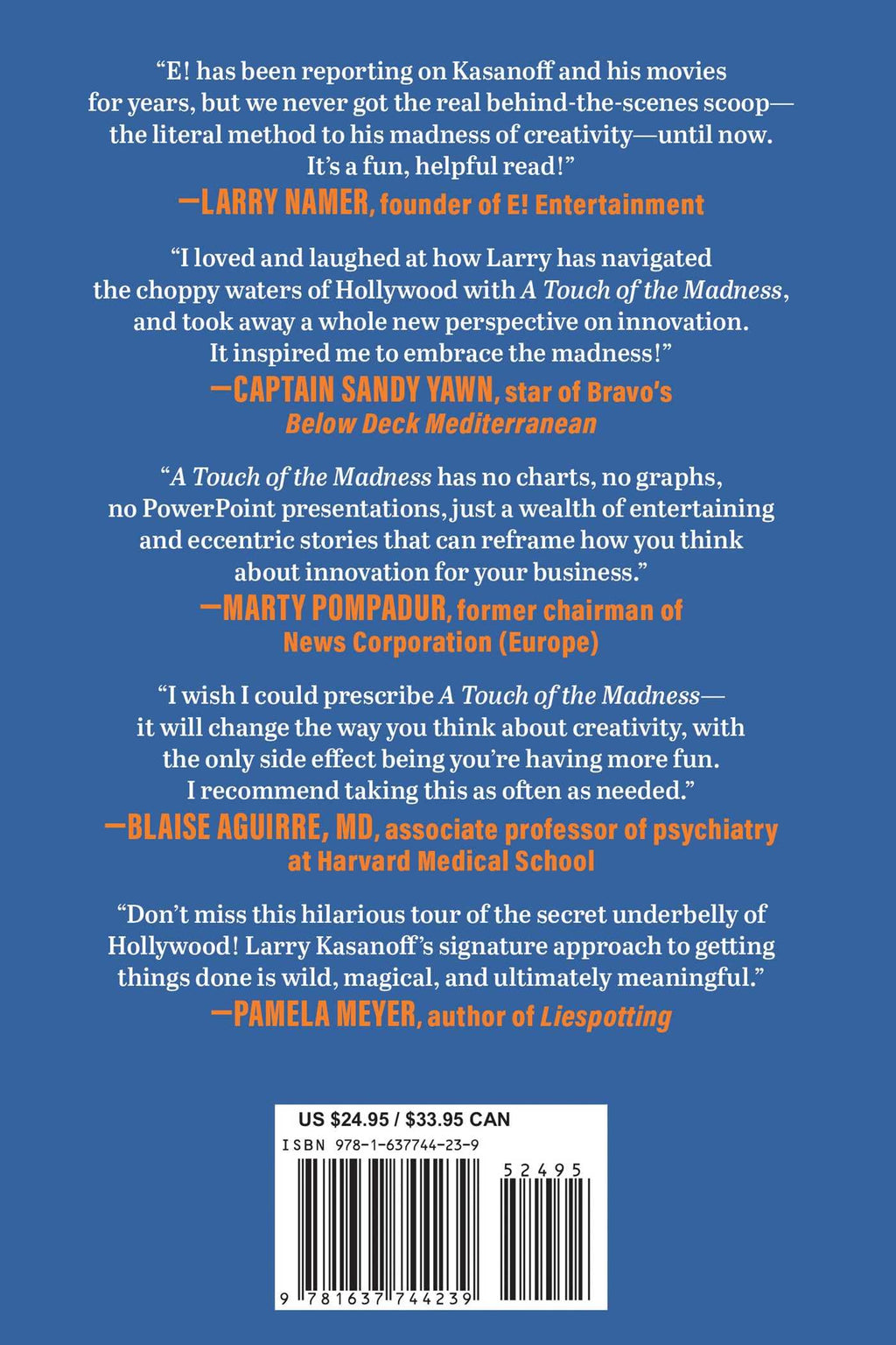 A Touch of the Madness: How to Be More Innovative in Work and Life . . . by Being a Little Crazy