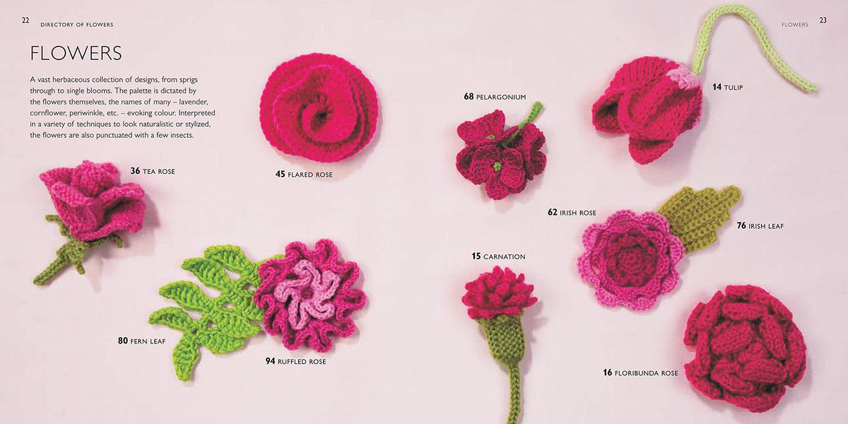 100 Flowers to Knit & Crochet: A collection of beautiful blooms for embellishing clothes, accessories, cushionsand throws
