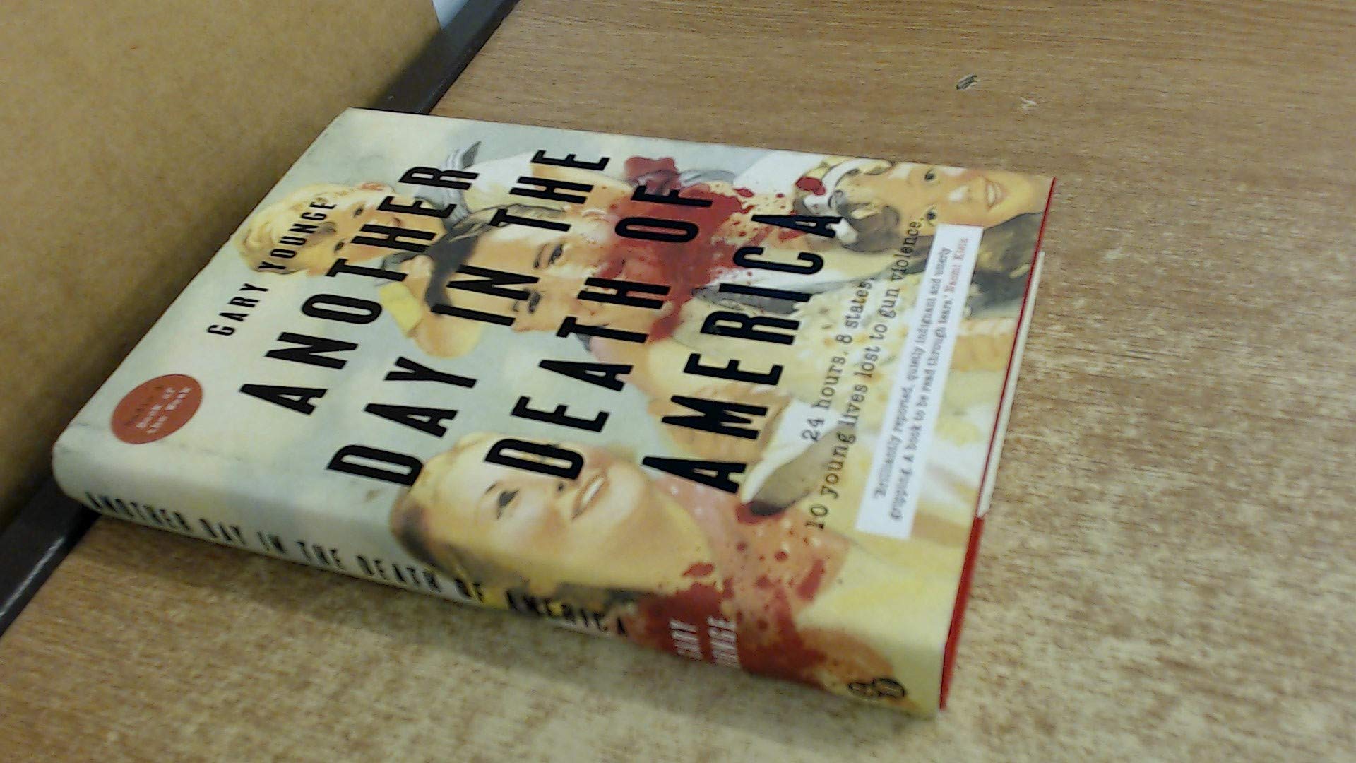 Another Day in the Death of America: A Chronicle of Ten Short Lives