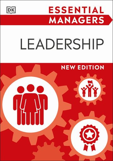 Leadership (DK Essential Managers)