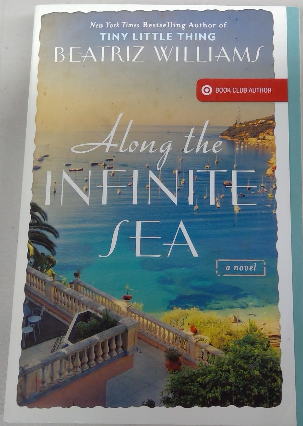 Along the Infinite Sea by Beatriz Williams