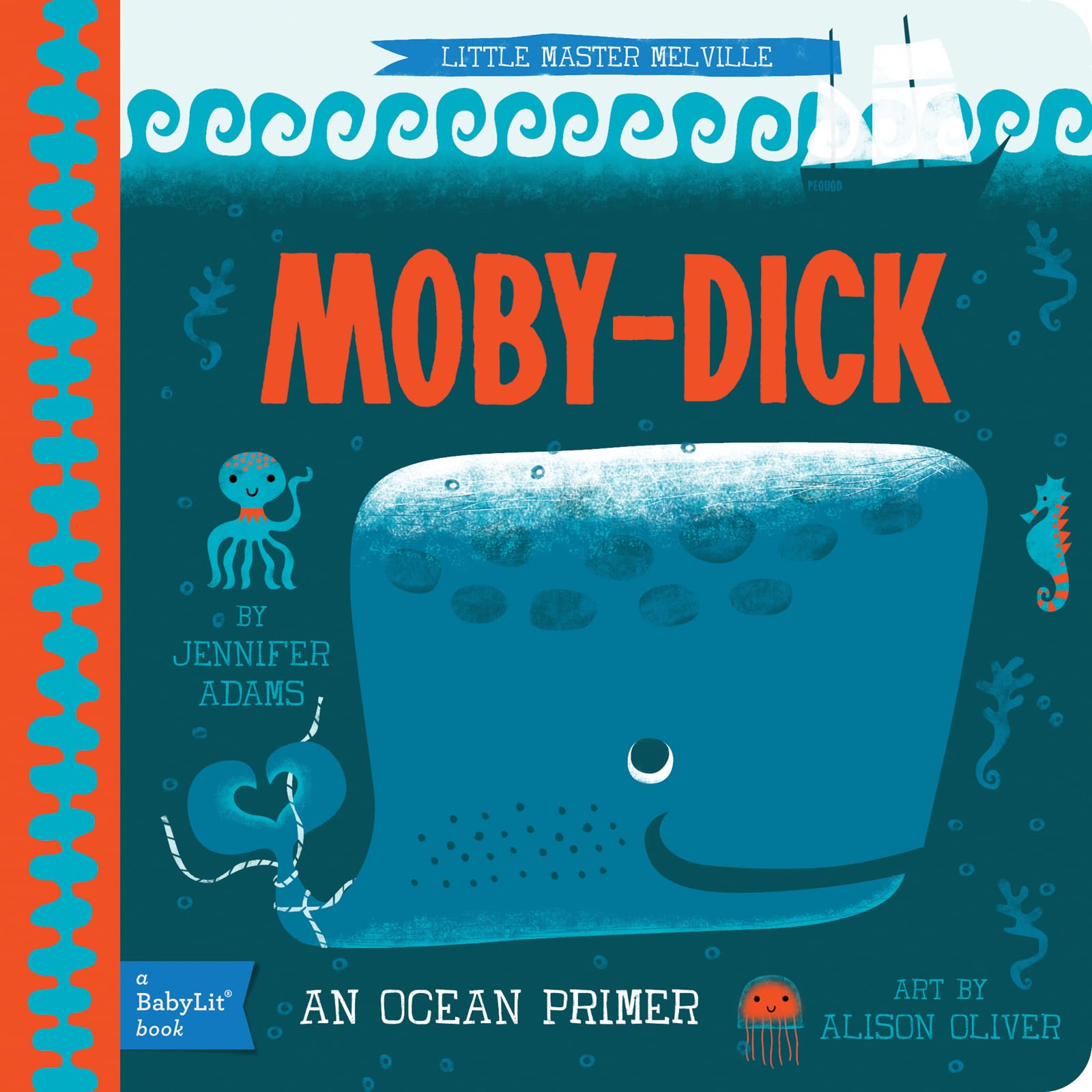 Moby Dick: A BabyLit® Ocean Primer (BabyLit Classics)