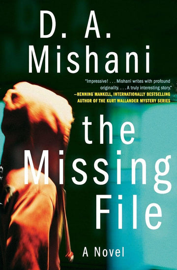 The Missing File: A Novel (Avraham Avraham Series, 1)