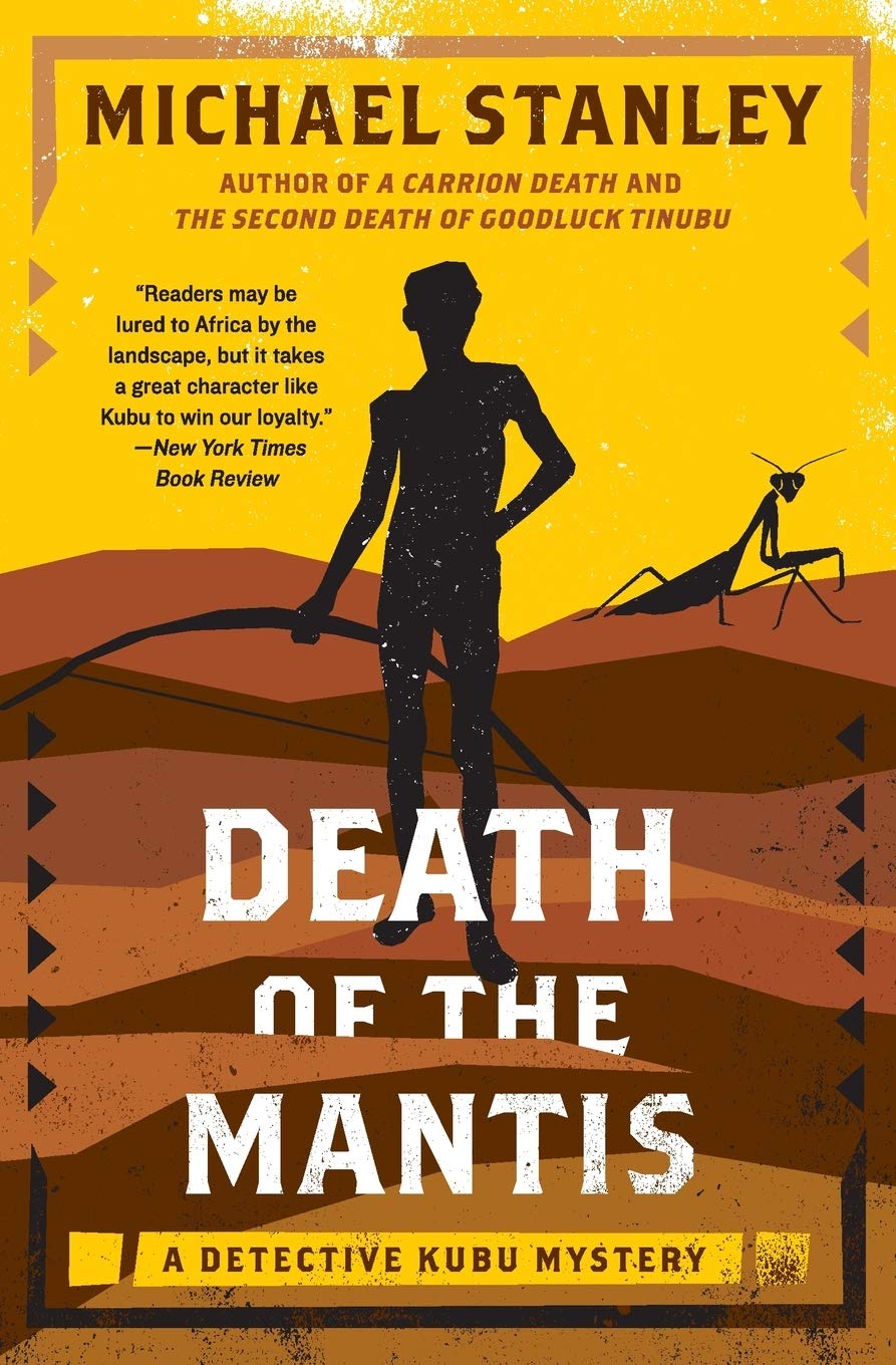 Death of the Mantis (Detective Kubu Series, 3)