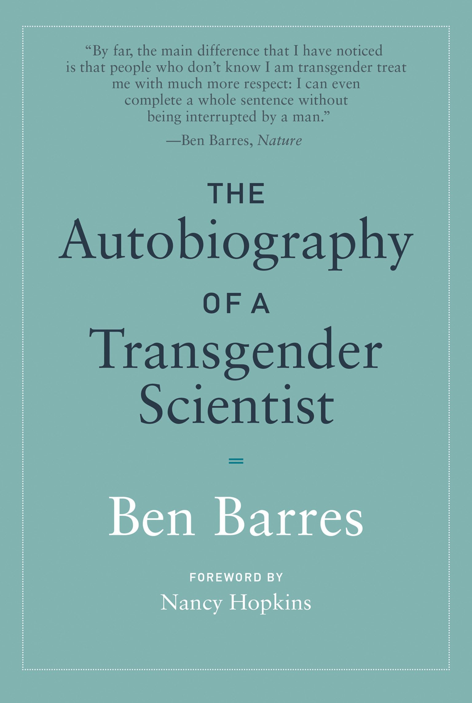 The Autobiography of a Transgender Scientist (Mit Press)