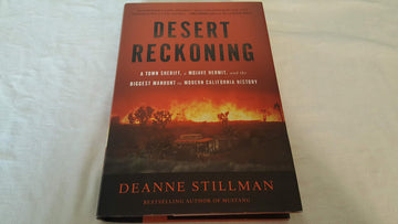 Desert Reckoning: A Town Sheriff, a Mojave Hermit, and the Biggest Manhunt in Modern California History