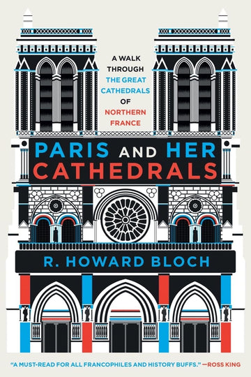 Paris and Her Cathedrals